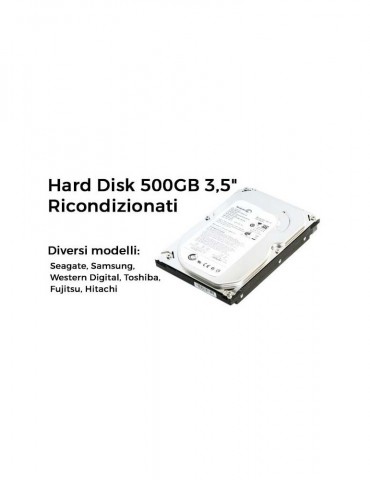 Hard Disk 500GB 3,5" SATA Ricondizionati